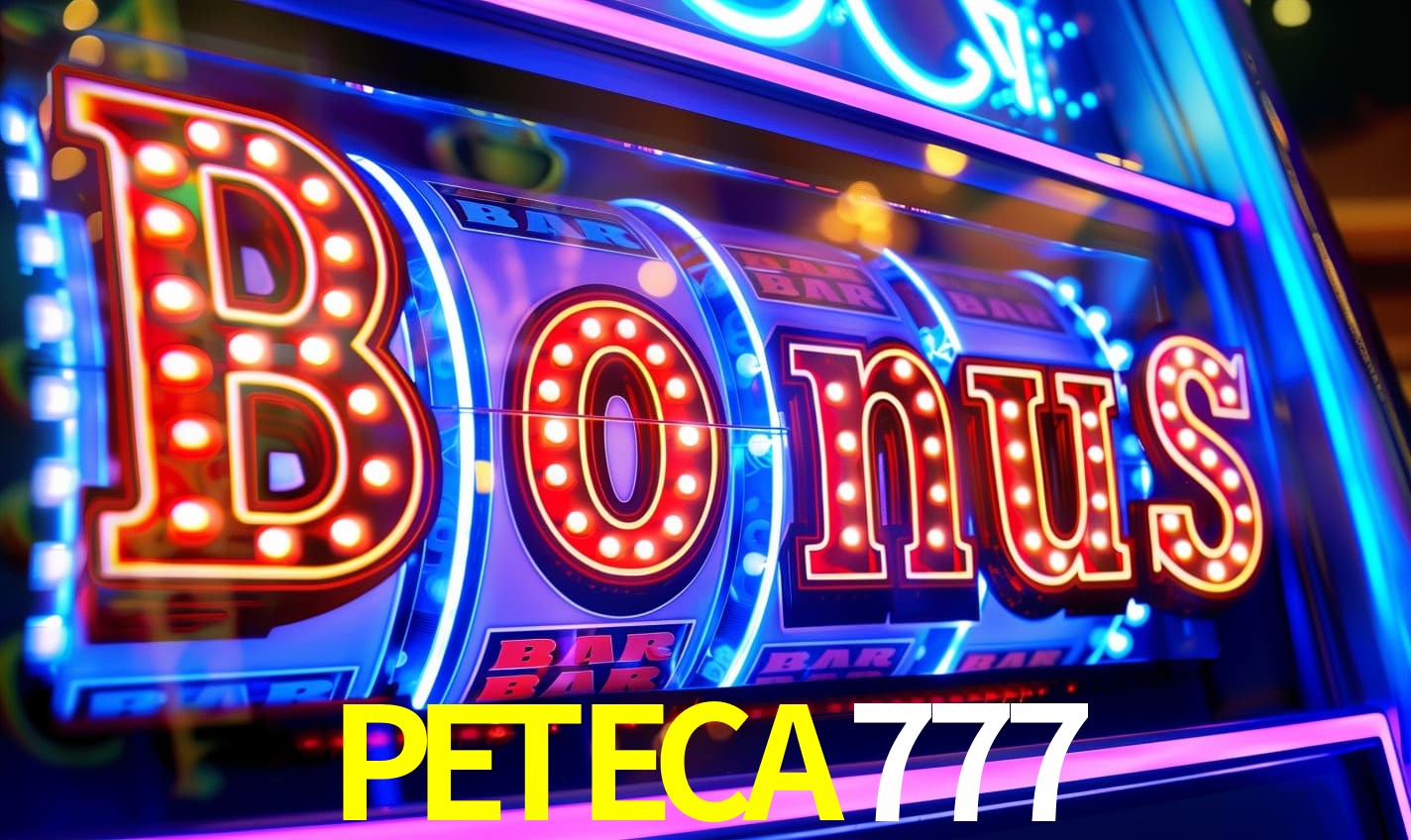 Bônus de Boas-Vindas PETECA777